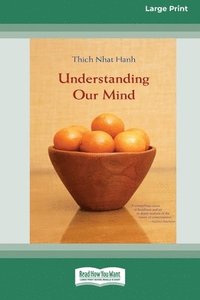 bokomslag Understanding Our Mind (16pt Large Print Edition)