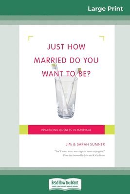 Just How Married Do You Want To Be? 1