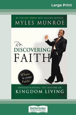 Rediscovering Faith Trade Paper (16pt Large Print Edition) 1