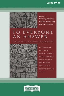 Francis J Beckwith, Francis J. Beckwith - To Everyone an Answer, Häftad