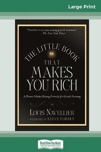 bokomslag The Little Book That Makes You Rich (16pt Large Print Edition)