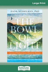 bokomslag The Bowl of Light