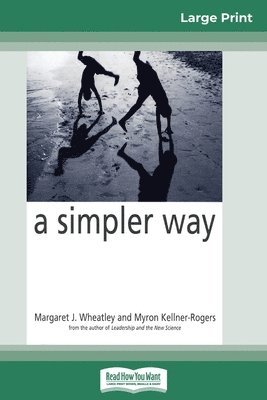 bokomslag A Simpler Way (16pt Large Print Edition)