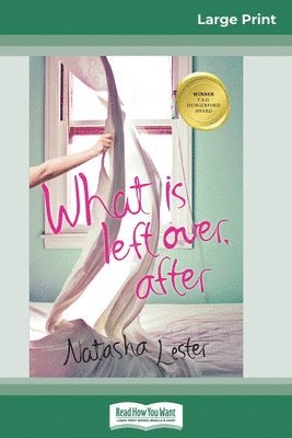 Natasha Lester - What is Left Over, After (16pt Large Print Edition), Häftad