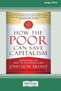 bokomslag How the Poor Can Save Capitalism