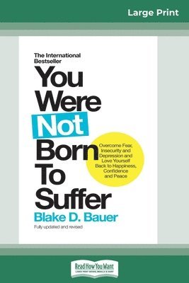 You Were Not Born to Suffer 1