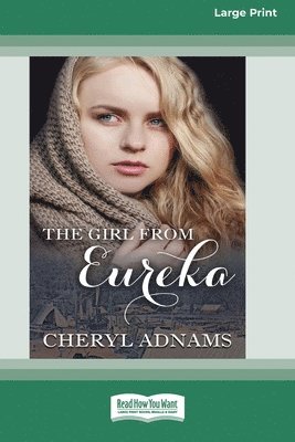 The Girl From Eureka (16pt Large Print Edition) 1