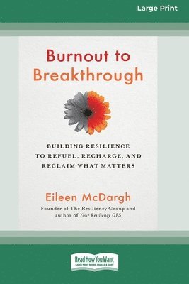 Burnout to Breakthrough 1