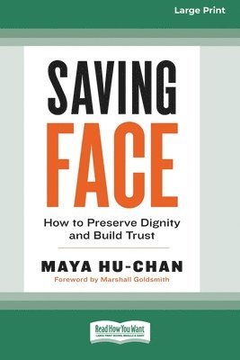Maya Hu- Chan - Saving Face, Häftad