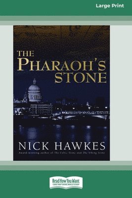Nick Hawkes - Pharaoh's Stone (16pt Large Print Edition), Häftad