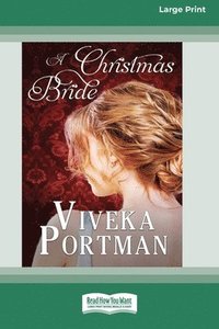 bokomslag A Christmas Bride (16pt Large Print Edition)