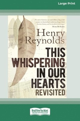 This Whispering in Our Hearts Revisited (16pt Large Print Edition) 1