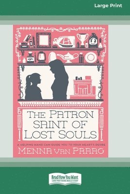 Menna Van Praag - Patron Saint of Lost Souls (16pt Large Print Edition), Häftad
