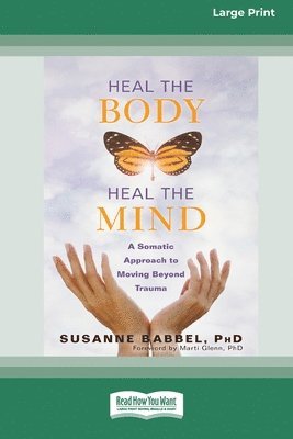 Heal the Body, Heal the Mind 1