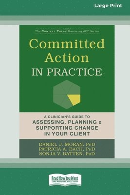 Committed Action in Practice 1