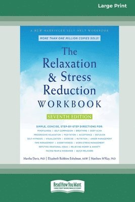 Relaxation and Stress Reduction Workbook (16pt Large Print Edition) 1