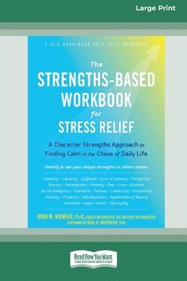 bokomslag The Strengths-Based Workbook for Stress Relief