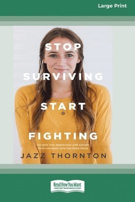 bokomslag Stop Surviving Start Fighting (16pt Large Print Edition)