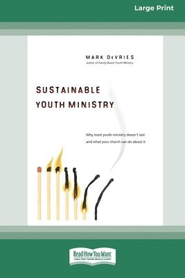 bokomslag Sustainable Youth Ministry (16pt Large Print Edition)