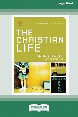 Kara Powell - Christian Life, Häftad