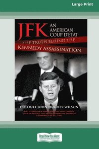 bokomslag JFK - An American Coup