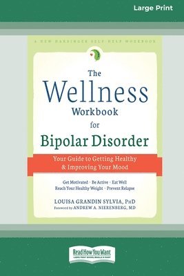 bokomslag The Wellness Workbook for Bipolar Disorder