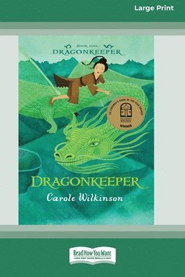 Carole Wilkinson - Dragonkeeper 1, Häftad