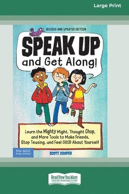 Speak Up and Get Along! 1