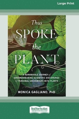 Monica Gagliano - Thus Spoke the Plant, Häftad
