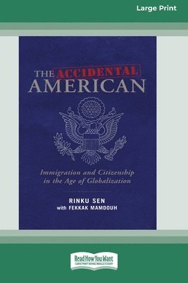 Rinku Sen - Accidental American, Häftad
