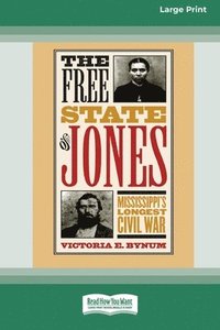 bokomslag The Free State of Jones [Standard Large Print 16 Pt Edition]