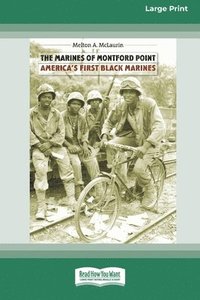 bokomslag The Marines of Montford Point