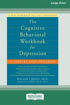 The Cognitive Behavioral Workbook for Depression (16pt Large Print Edition) 1