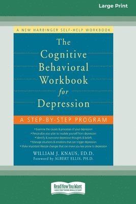 William J Knaus, William J. Knaus - Cognitive Behavioral Workbook for Depression (16pt Large Print Edition), Häftad