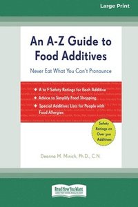 bokomslag An A-Z Guide to Food Additives (16pt Large Print Edition)