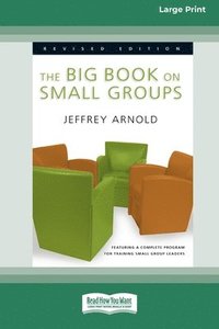 bokomslag The Big Book on Small Groups [Standard Large Print 16 Pt Edition]