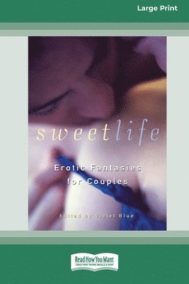 Sweet Life (16pt Large Print Edition) 1