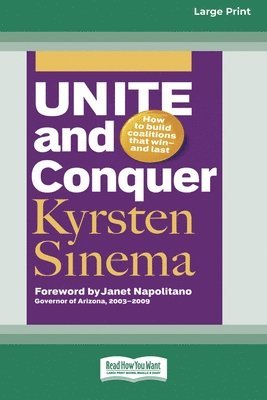 Kyrsten Sinema - Unite and Conquer, Häftad