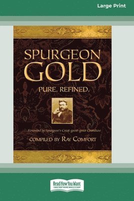 Spurgeon Gold-Pure Refined (16pt Large Print Edition) 1