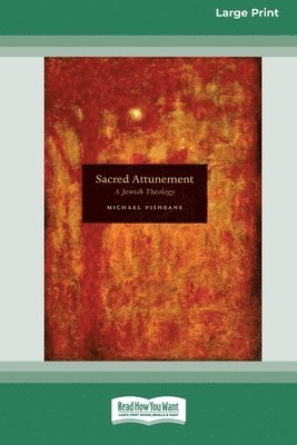 Michael Fishbane - Sacred Attunement, Häftad
