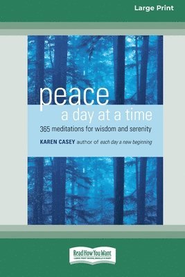 Karen Casey - Peace a Day at a Time, Häftad