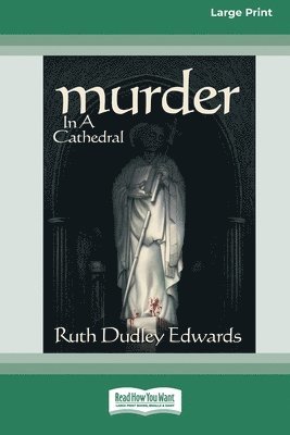 Murder in a Cathedral [Standard Large Print 16 Pt Edition] 1