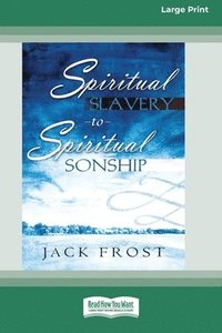 bokomslag Spiritual Slavery to Spiritual Sonship