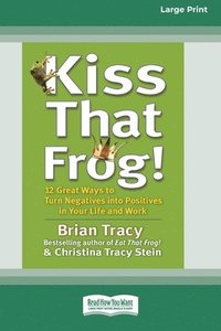 bokomslag Kiss That Frog! (16pt Large Print Edition)