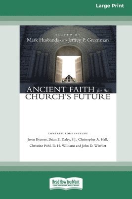 bokomslag Ancient Faith for the Church's Future [Standard Large Print 16 Pt Edition]