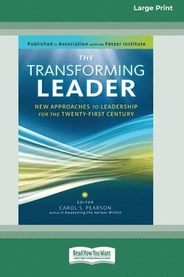 Carol S Pearson, Carol S. Pearson - Transforming Leader, Häftad