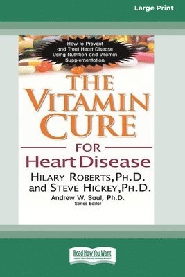 bokomslag The Vitamin Cure for Heart Disease (16pt Large Print Edition)