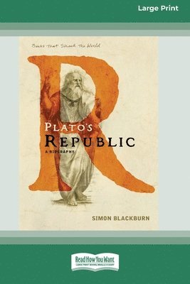 Simon Blackburn - Plato's Republic, Häftad