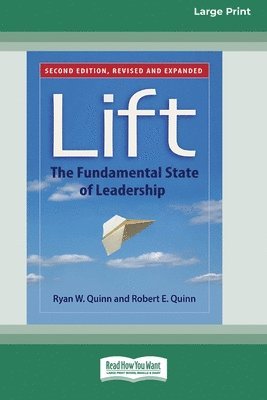 Ryan W Quinn, Robert E Quinn - Lift, Häftad