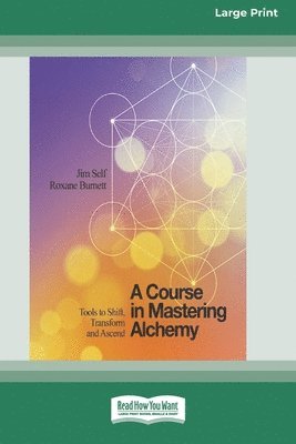 A Course in Mastering Alchemy 1